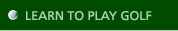 Learn to Play Golf